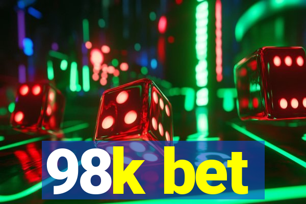 98k bet